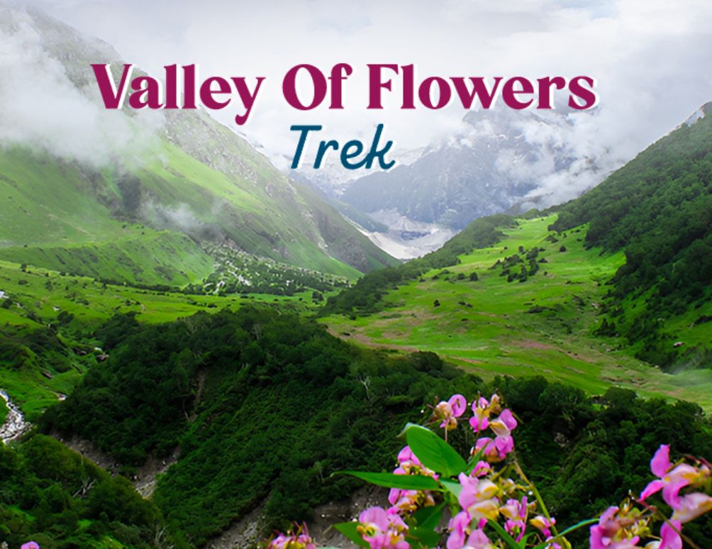 Valley of Flowers Trekking, Camping & Adventure Activities